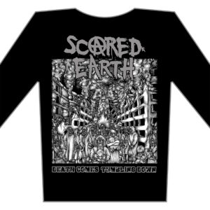 SCARED EARTH - Death Coming Tumbling Down - longsleeve t-shirt